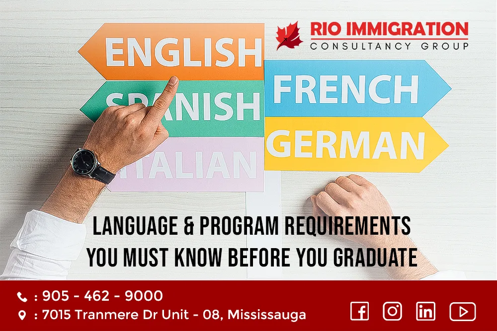 Language & Program Requirements You Must Know Before You Graduate