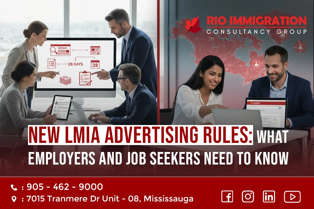New LMIA Advertising Rules: What Employers and Job Seekers Need to Know